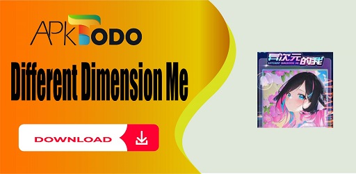Different Dimension Me APK 1.0 Free Download for Android