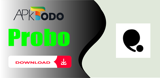 Probo Probo APK 5.89.1 Download Free Latest Version For Android