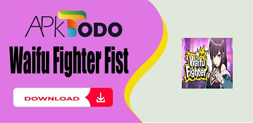 Thumbnail Waifu Fighter Fist APK 1.0