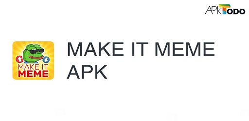 Make it Meme APK v2.0 | Descargar Última Versión Para Android