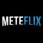 MeteFlix