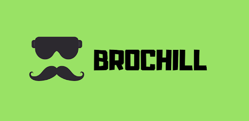 BroChill