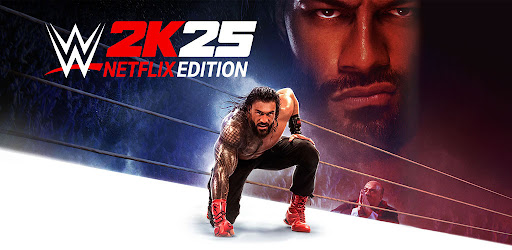 Tải xuống WWE 2K25 Netflix Edition APK 0.1157.0 miễn phí cho Android