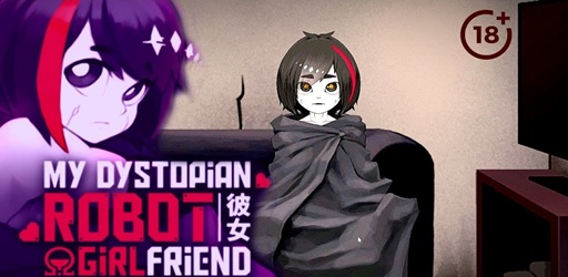 My Dystopian Robot Girlfriend APK 0.90.15 Download Free Android