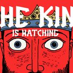The King is Watching