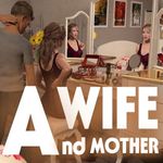 Icon A Wife And A Mother APK  0.230a (MOD, Unlocked Game)