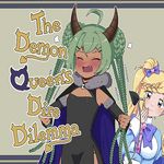 The Demon Queen's Dire Dilemma