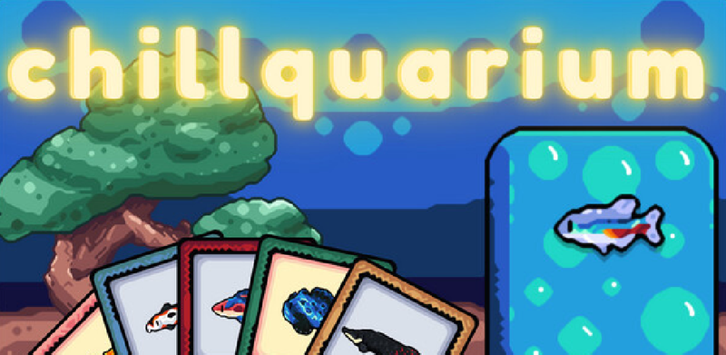 Chillquarium
