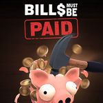 Bills Must Be Paid